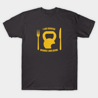 I Like Exercise Because I Love Eating (Brigitte Lindholm) T-Shirt